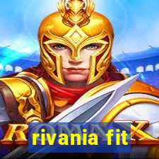 rivania fit